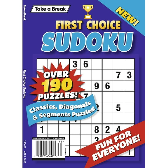 Take a Break - First Choice Sudoku 25.01.17: Over 190 Puzzles, Fun for Everyone, Classics, Diagonals, Segment Puzzles More!