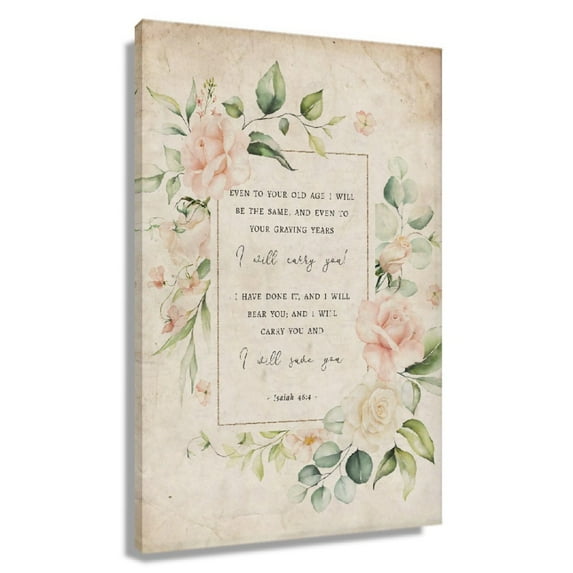 Isaiah 46 4 Wall Art Bible Verse Poster Flower Wall Art Prints Dining Room Canvas Pictures For Bedroom Gifts Framed 16×24 in
