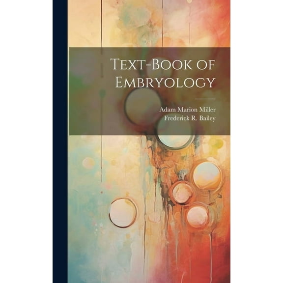 Text-book of Embryology (Hardcover)