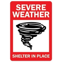 SignMission OS-NS-RD-710-25540 Covid-19 Notice Sign - Severe Weather Shelter In Place