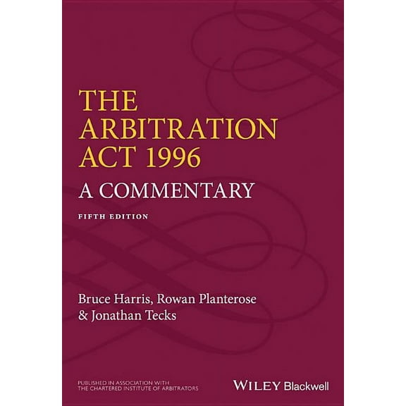 The Arbitration ACT 1996: A Commentary, (Paperback)