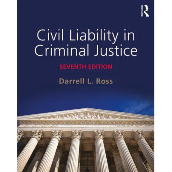 Pre-Owned Civil Liability in Criminal Justice (Paperback) 0323356451 9780323356459