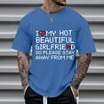 thumbnail image 2 of BlankRift Mens Tee Shirts Valentines Day Short Sleeve Tshirt I Loved My Girlfriend Crew Neck Pullover Top Regular Fit Casual Graphic Tees Men Light Blue XXL, 2 of 4
