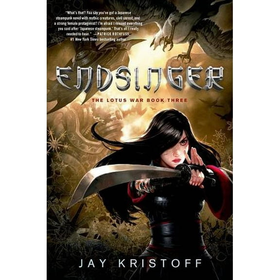 The Lotus War: Endsinger : The Lotus War Book Three (Series #3) (Paperback)