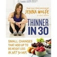 thumbnail image 2 of Thinner in 30, Jenna Wolfe Hardcover, 2 of 2