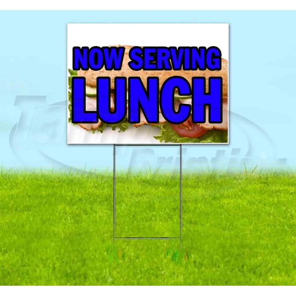 Now Serving Lunch (18" x 24") Yard Sign, Includes Metal Step Stake
