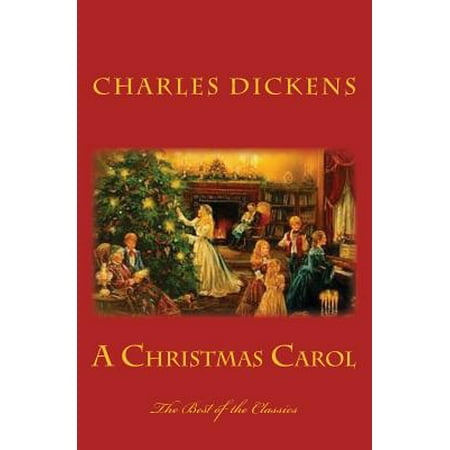 A Christmas Carol: The Best of the Classics