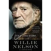 Pre-Owned It's a Long Story: My Life (Paperback 9780316403542) by David Ritz, Willie Nelson