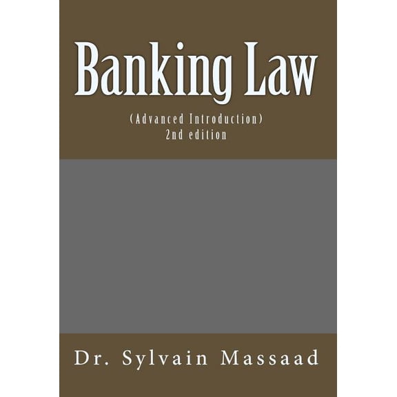Advanced Introduction to Banking Law (Paperback)