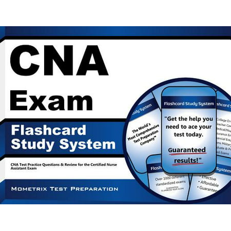 CNA Exam Flashcard Study System : CNA Test Practice Questions and Review for the Certified Nurse Assistant (Best Cfa Study Material)