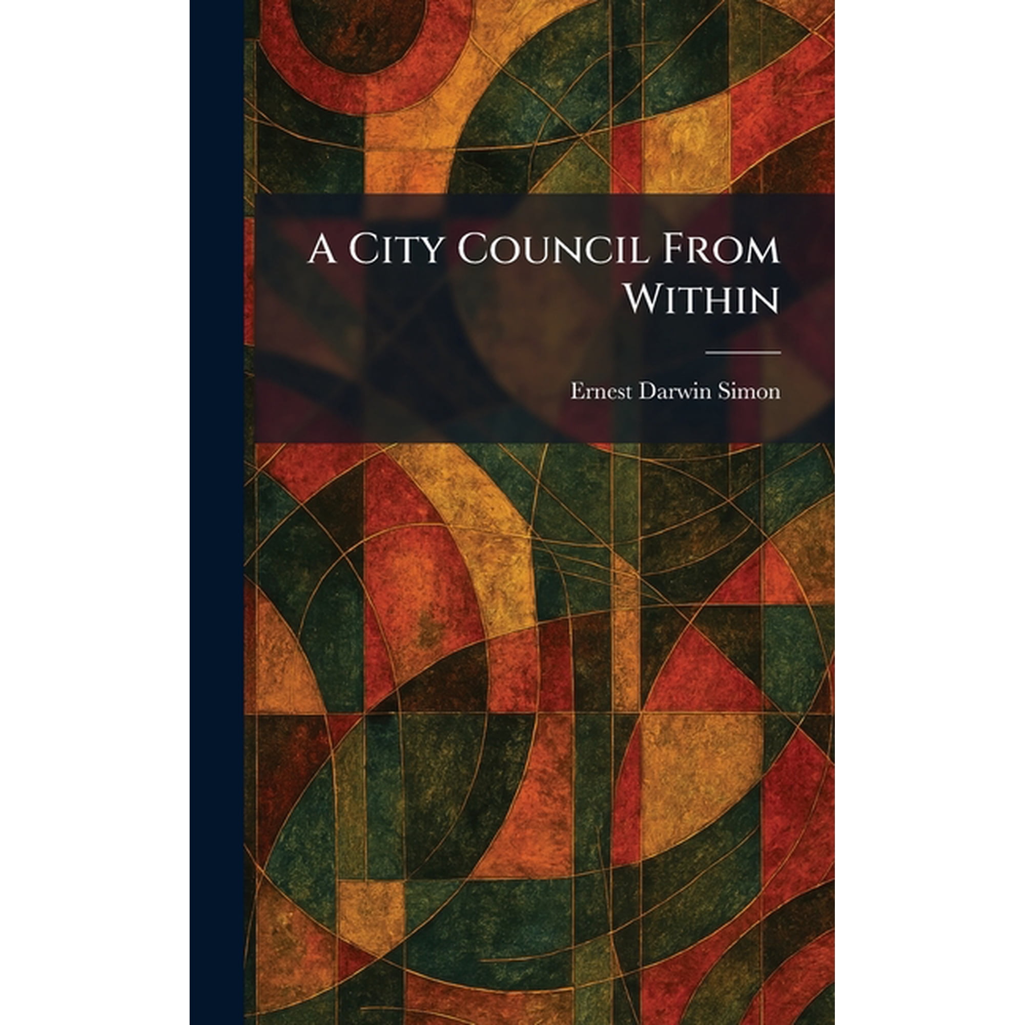 A City Council From Within (Hardcover)