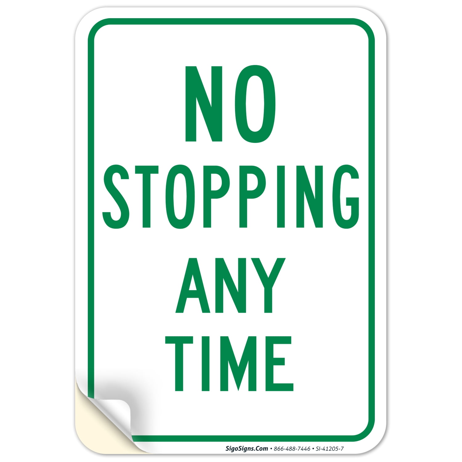 No Stopping Any Time Green Sign, 10x7 Vinyl Sticker - Walmart.com