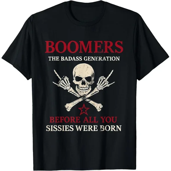 DOPASHIRT Boomers Generation Before All You Sissie Were Born T-Shirt Unisex S-5XL Hot Trending Shirt, Vintage Birthday Gift