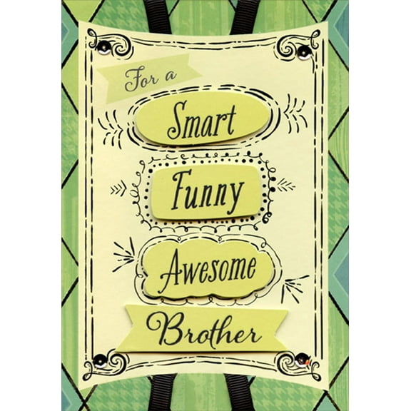 Designer Greetings Smart, Funny, Awesome 3D Tip On Banners Hand Decorated Designer Boutique Keepsake Birthday Card for Brother