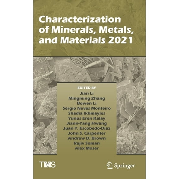 Minerals, Metals & Materials Characterization of Minerals, Metals, and Materials 2021, (Hardcover)