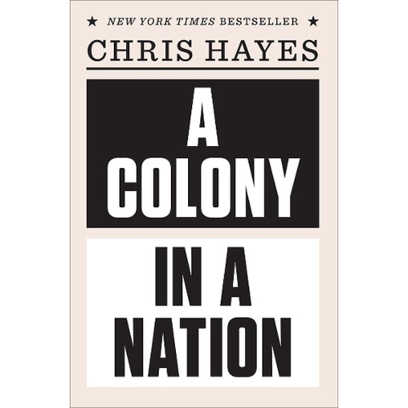 Pre-Owned A Colony in a Nation (Paperback) 039335542X 9780393355420