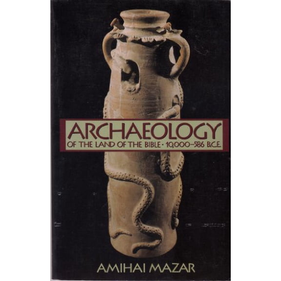 Pre-Owned Archaeology of the Land of the Bible (Paperback) 0385425902 9780385425902
