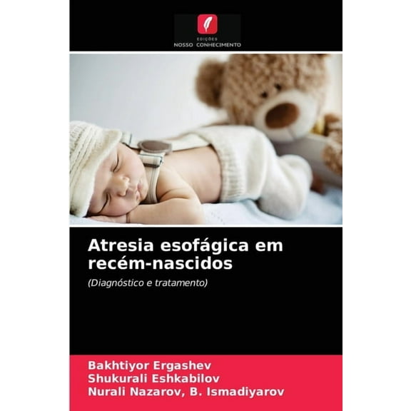 Atresia esofágica em recém-nascidos (Paperback)