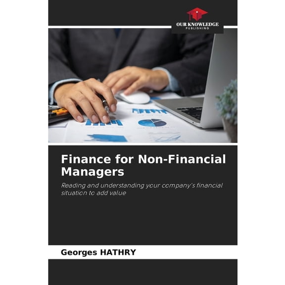 Finance for Non-Financial Managers, (Paperback)
