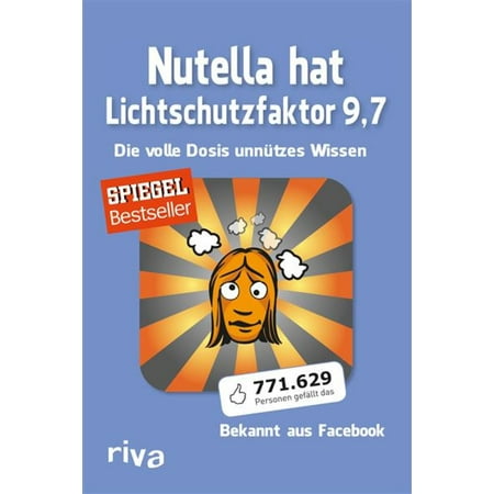 Nutella hat Lichtschutzfaktor 9,7 - eBook