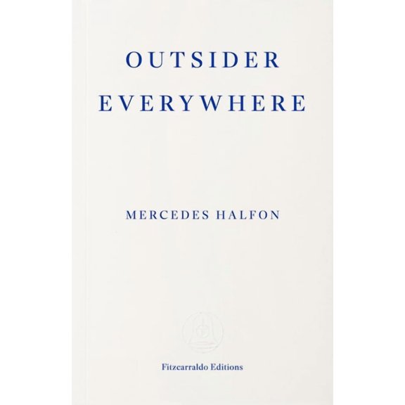 Outsider Everywhere: Witold Gombrowicz in Argentina, (Paperback)