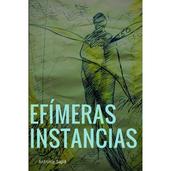 Efímeras instancias (Paperback) (Paperback)