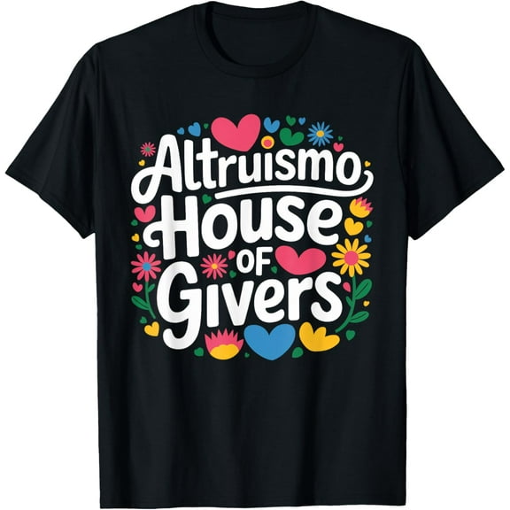 Altruismo house of Givers School Spirit T-Shirt