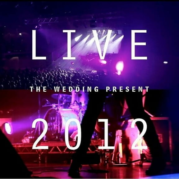 The Wedding Present - Live 2012: Seamonsters Played Live In Manchester - Rock - CD
