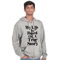 thumbnail image 5 of Life Based True Story Sarcastic Humor Zip Up Hoodie Men's Women's Brisco Brands S, 5 of 6