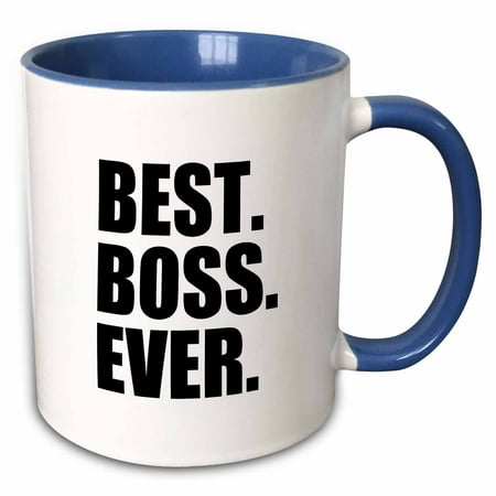 3dRose Best Boss Ever - fun funny humorous gifts for the boss - work office humor - black text - Two Tone Blue Mug, (Best Gift For Your Boss Female)