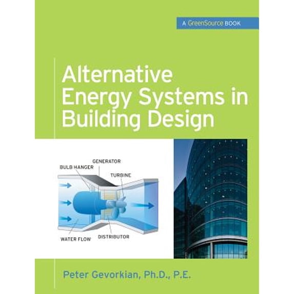 Pre-Owned Alternative Energy Systems in Building Design (Greensource Books) (Hardcover) 0071621474 9780071621472