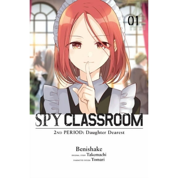 Spy Classroom 2nd Period: Daughter Deare Spy Classroom 2nd Period: Daughter Dearest, Vol. 1 (Manga), Book 1, (Paperback)