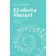 thumbnail image 1 of Libro El Efecto Mozart Tapa Blanda, Autor Don Campbell, Editorial Urano, 1 of 2