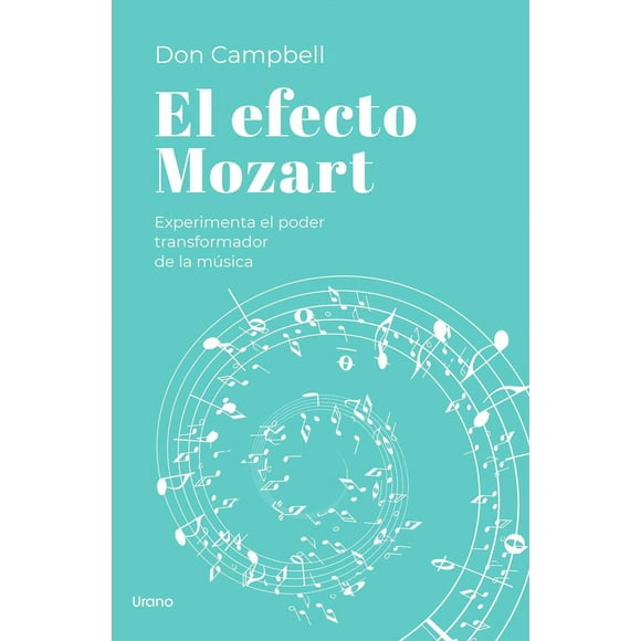 Libro El Efecto Mozart Tapa Blanda, Autor Don Campbell, Editorial Urano