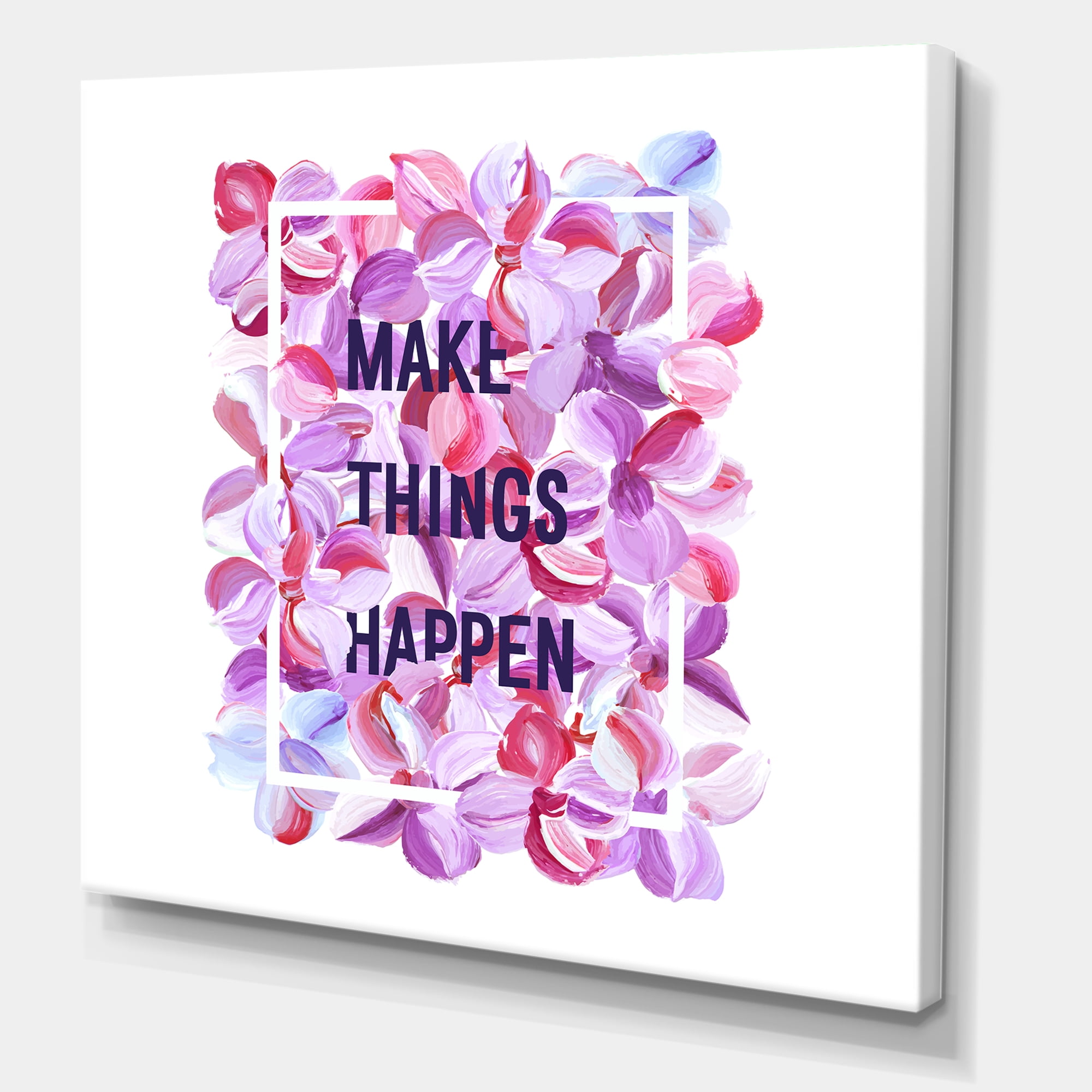 Make Things Happen On Purple Flowers 36 in x 36 in Painting Canvas Art Print, by Designart