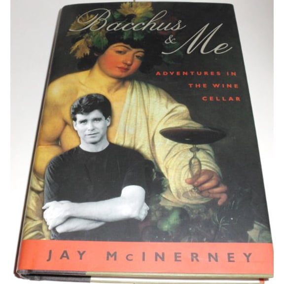 Pre-Owned Bacchus & Me: Adventures in the Wine Cellar (Hardcover) 1585741868 9781585741861