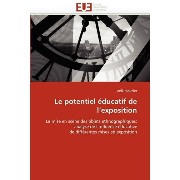Omn.Univ.Europ. Le Potentiel Éducatif de l''exposition, (Paperback)