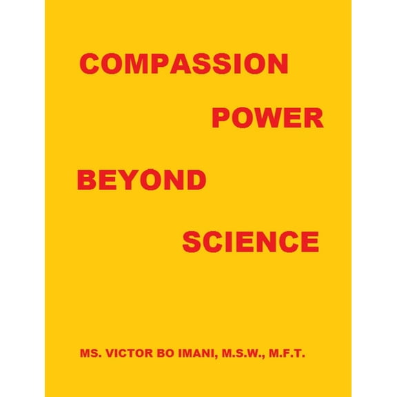 Compassion Power Beyond Science (Paperback)