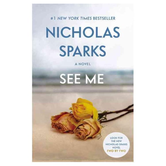 See Me, Nicholas Sparks Broché