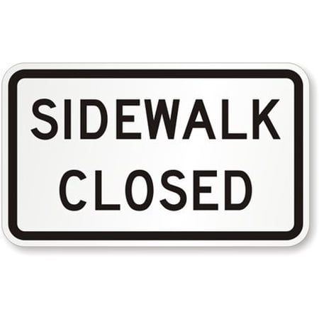 “Sidewalk Closed” MUTCD-Compliant Metal Sign