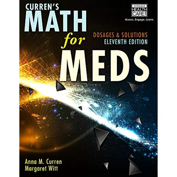 Pre-Owned Curren's Math for Meds: Dosages and Solutions (Paperback) 1285459970 9781285459974