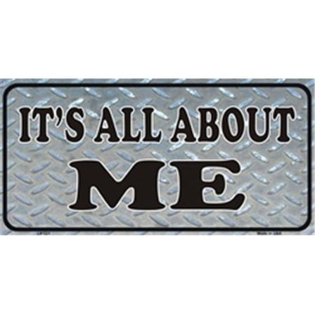 It s All About Me License Plate- 2345