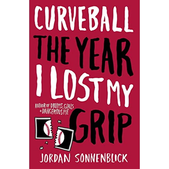 Pre-Owned Curveball: The Year I Lost My Grip, 9780545320702, 0545320704, Paperback, Reissue edition