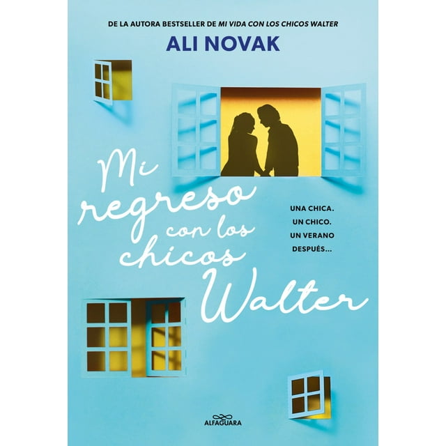 Mi vida con los chicos Walter 2 / Mi regreso con los chicos Walter. Una chica. Un chico. Un verano despues...