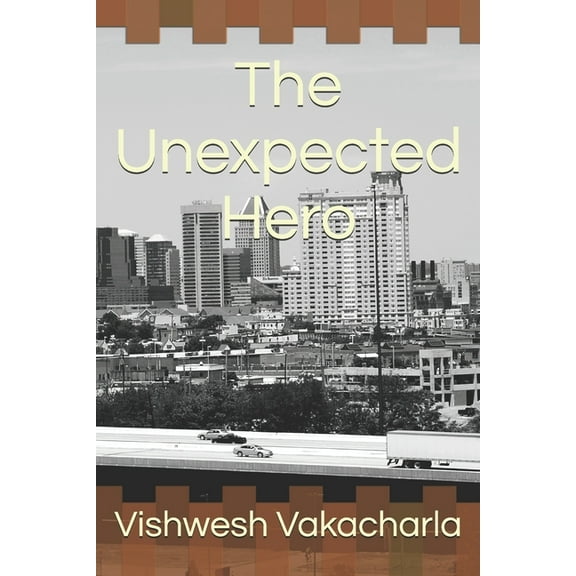 The Unexpected Hero (Paperback)