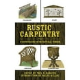 thumbnail image 1 of Pre-Owned Rustic Carpentry: Woodworking with Natural Timber (Paperback) by Paul N Hasluck, Ralph Kylloe, 1 of 1