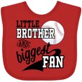 thumbnail image 3 of Inktastic Little Brother and Biggest Fan Baseball Family Fan Boys or Girls Baby Bib, 3 of 4