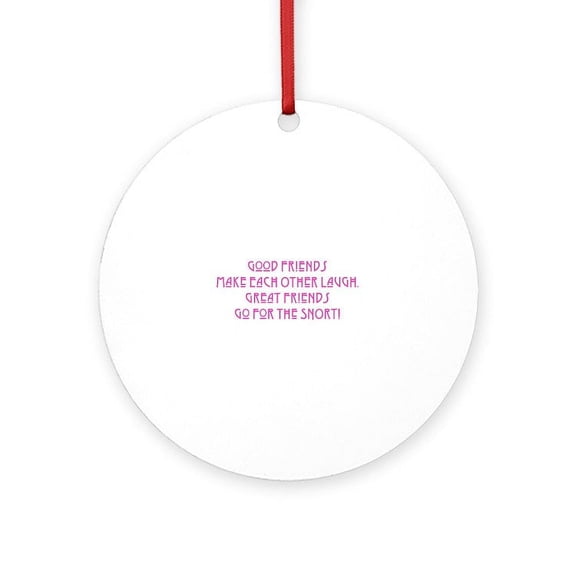 CafePress - Great Friends Snort - Round Wood Ornament 4"