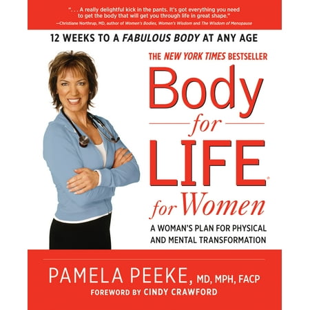 Body-for-LIFE for Women : A Woman's Plan for Physical and Mental (Best Body Transformation Women)