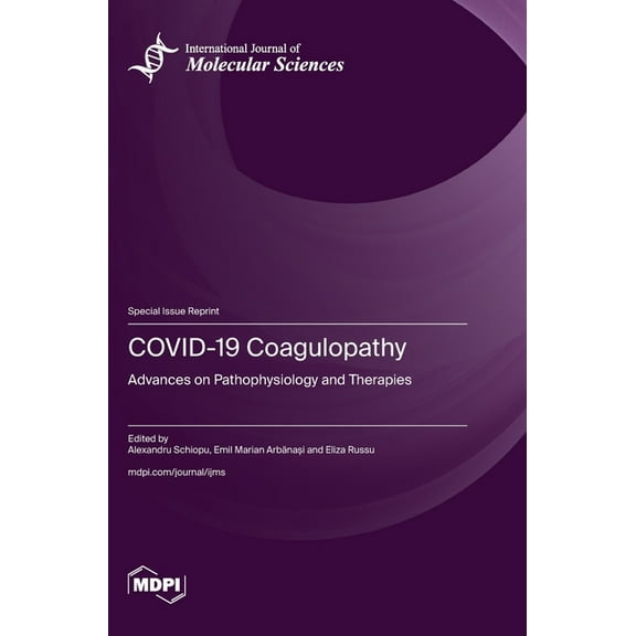 COVID-19 Coagulopathy: Advances on Pathophysiology and Therapies, (Hardcover)